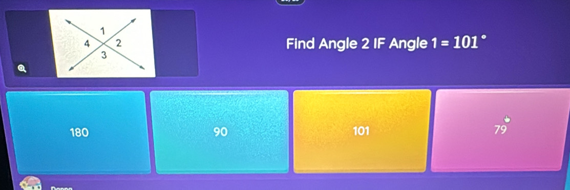 Find Angle 2 IF Angle 1=101°
④
180 90 101
 8/79 