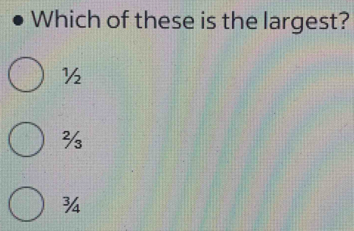 Which of these is the largest?
½
%
¾