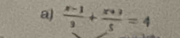  (x-1)/3 + (x+3)/5 =4