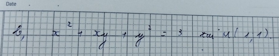 6 x^2+xy+y^2=3 tol u(1,1)