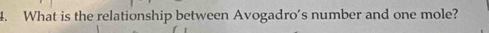 What is the relationship between Avogadro's number and one mole?