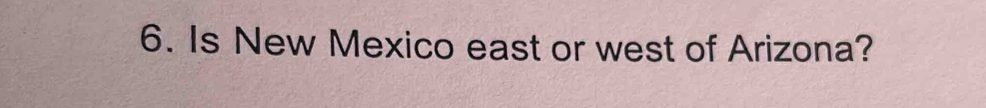 Is New Mexico east or west of Arizona?