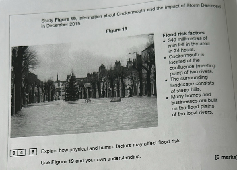 Solved: Study Figure 19, information about Cockermouth and the impact ...