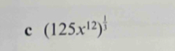 (125x^(12))^ 1/3 