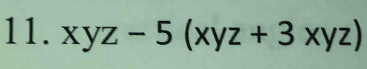 xyz-5(xyz+3xyz)