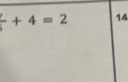 frac 5+4=2 14