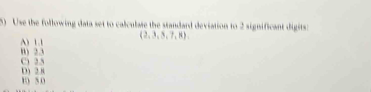 Solved: Use the following data set to calculate the standard deviation ...