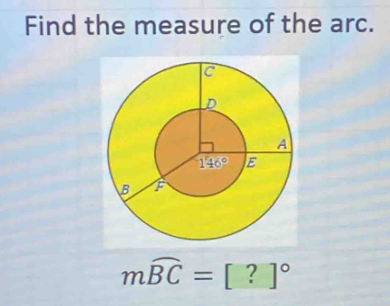 Find the measure of the arc.
moverline BC=[?]^circ 