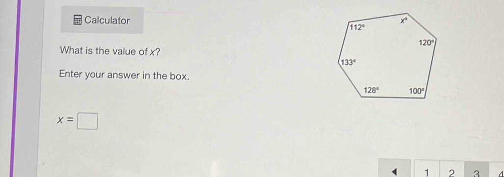 Calculator
What is the value of x?
Enter your answer in the box.
x=□
1 2 3