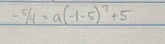 -^5/_4-5)^2+5