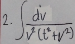 ∈t  dv/v^2(t^2+v^2) 