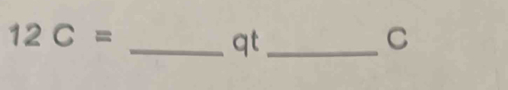 12C=
_qt_
C