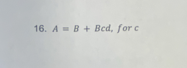 A=B+Bcd , forc