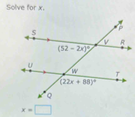 Solve for x.
xequiv □