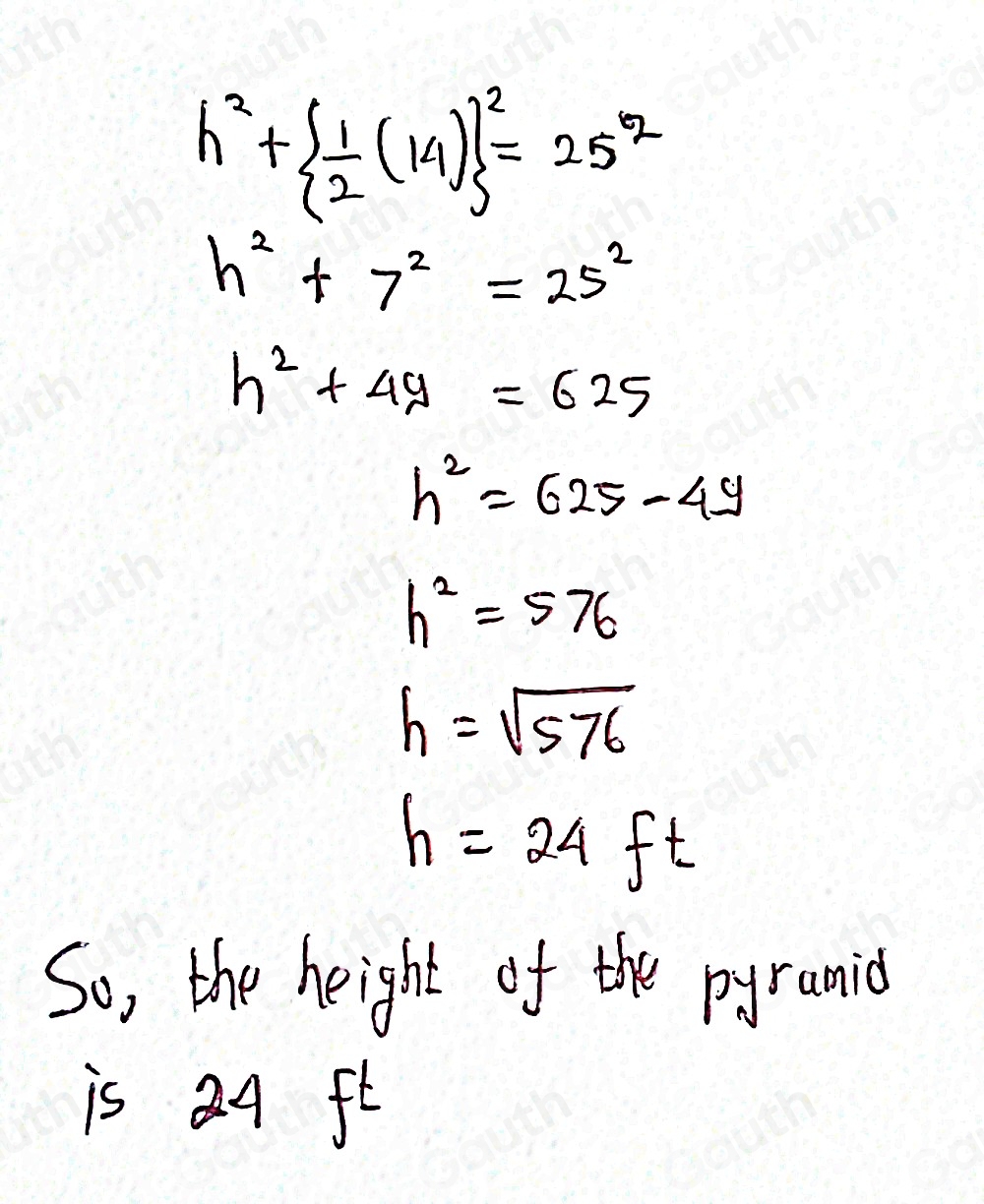 Solved: A right square pyramid has a slant height of 25 feet, and the ...