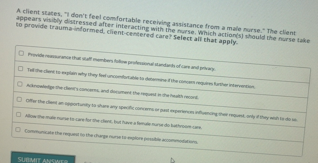 Solved: A client states, "I don't feel comfortable receiving assistance ...