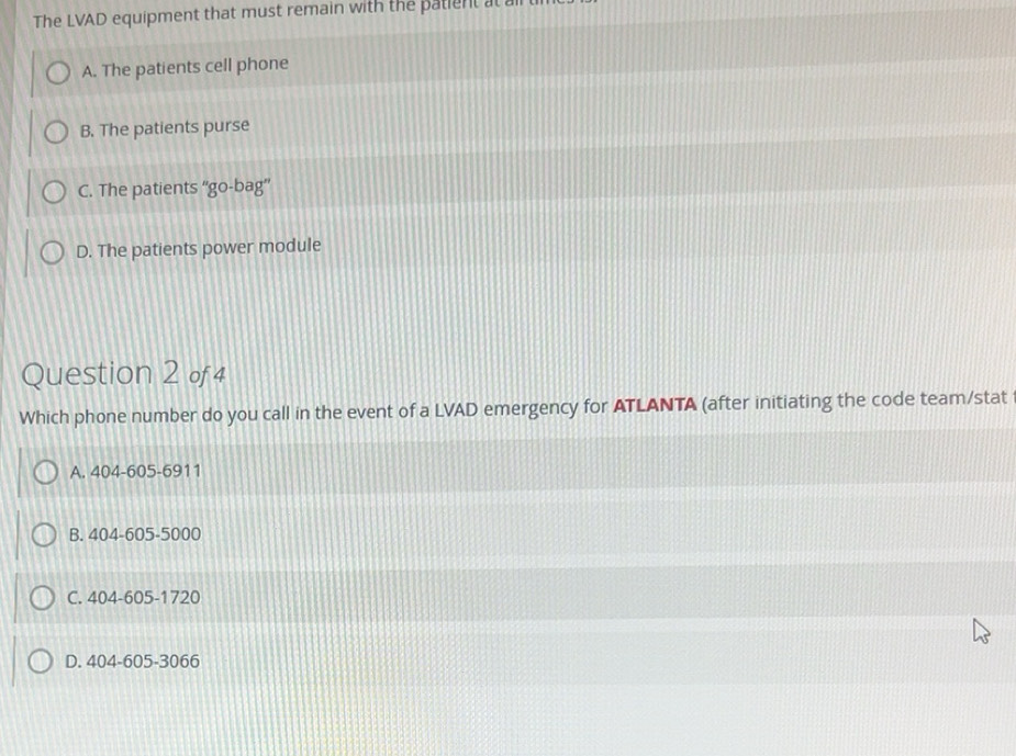 Solved: The LVAD equipment that must remain with the patient at a A ...