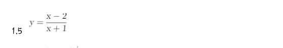 1.5 y= (x-2)/x+1 