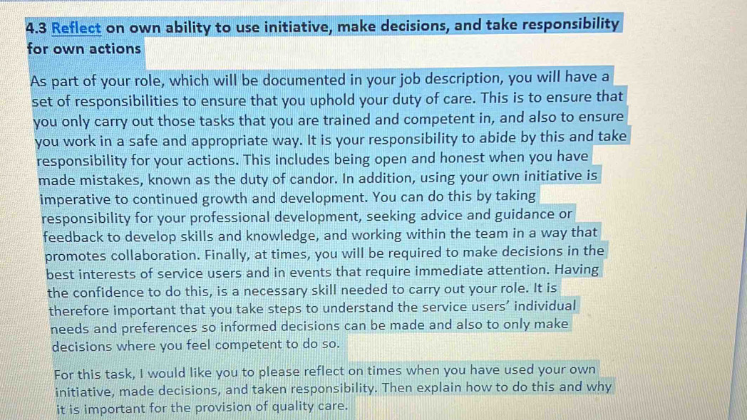 Solved: 4.3 Reflect on own ability to use initiative, make decisions ...