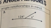 A    BORES
angle relationships in mind.
3.