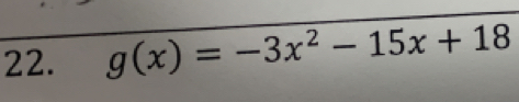 g(x)=-3x^2-15x+18