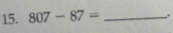 807-87= _