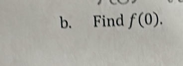 Find f(0).