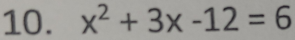 x^2+3x-12=6