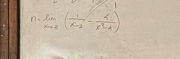 n=limlimits _xto 2( 1/x-2 - 4/x^2-4 )