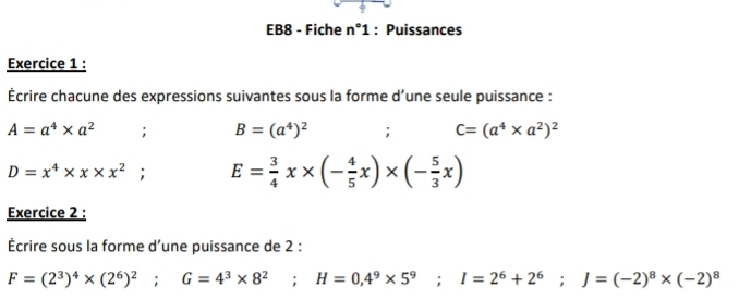 Solved: EB8 - Fiche n°1 : Puissances Exercice 1 : Écrire chacune des ...