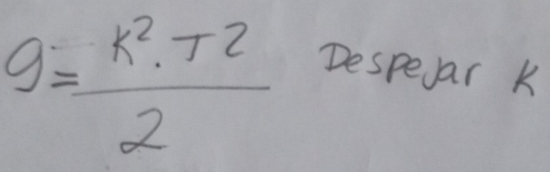 g= (k^2+2)/2 
Despear K