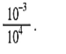  (10^(-3))/10^4 .