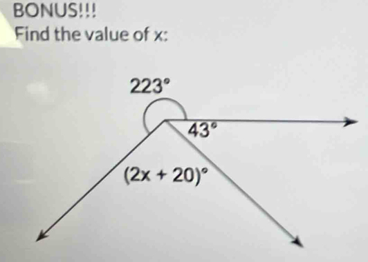 BONUS!!!
Find the value of x: