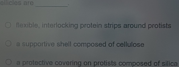 Solved: ellicles are _. flexible, interlocking protein strips around ...