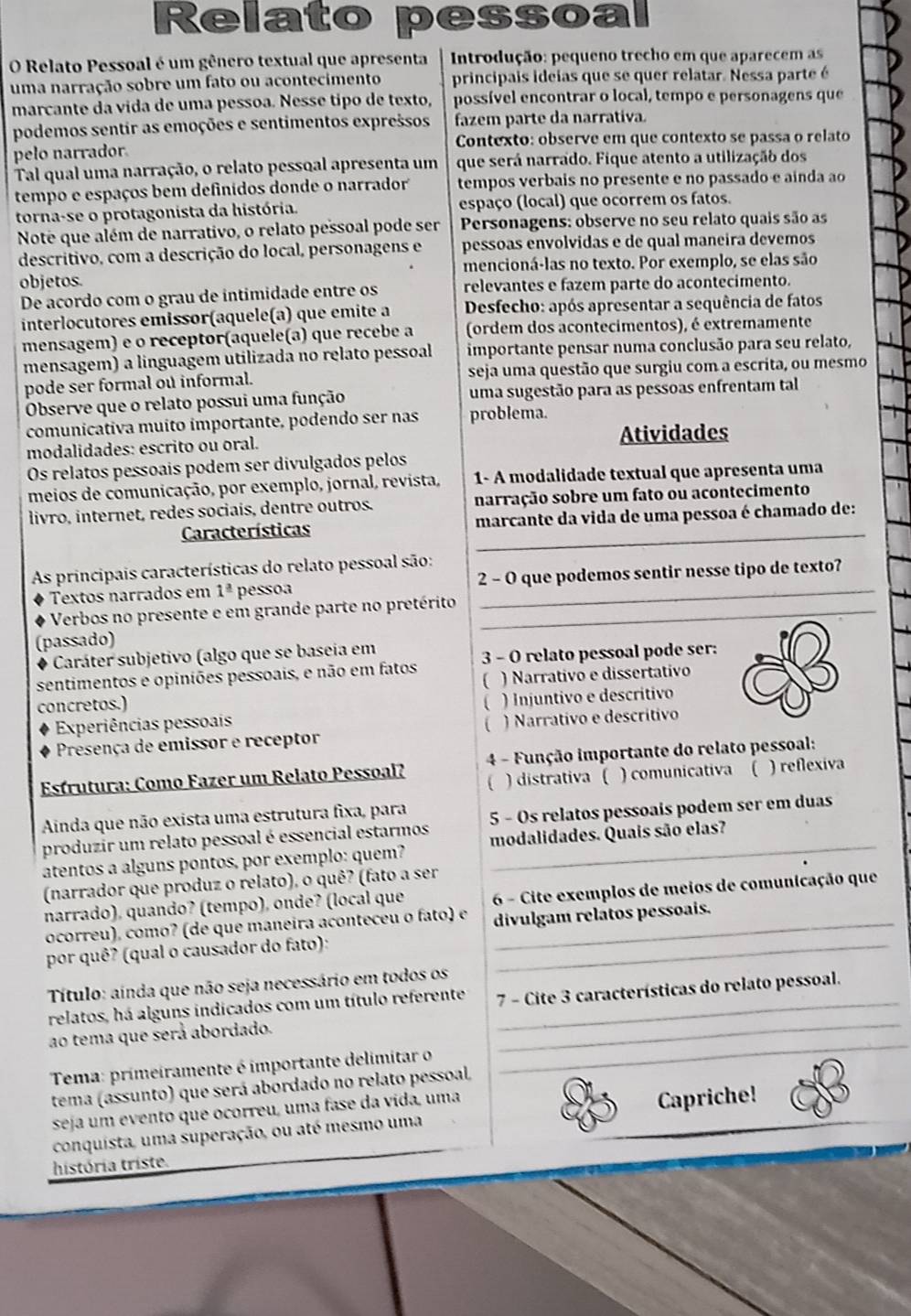 Resolvido:Relato pessoa O Relato Pessoal é um gênero textual que ...