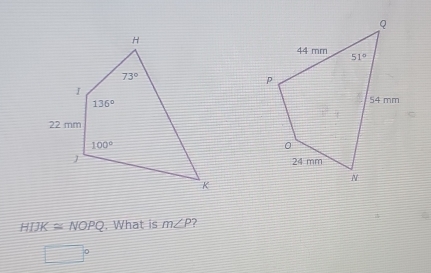 HDK≌ NOPQ. What is m∠ P 2
□