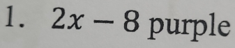 2x-8 purple