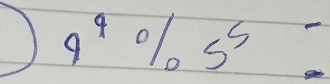 9^4% 5^5