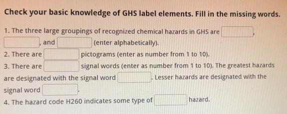 Solved: Check your basic knowledge of GHS label elements. Fill in the ...