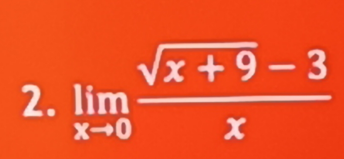 limlimits _xto 0 (sqrt(x+9)-3)/x 