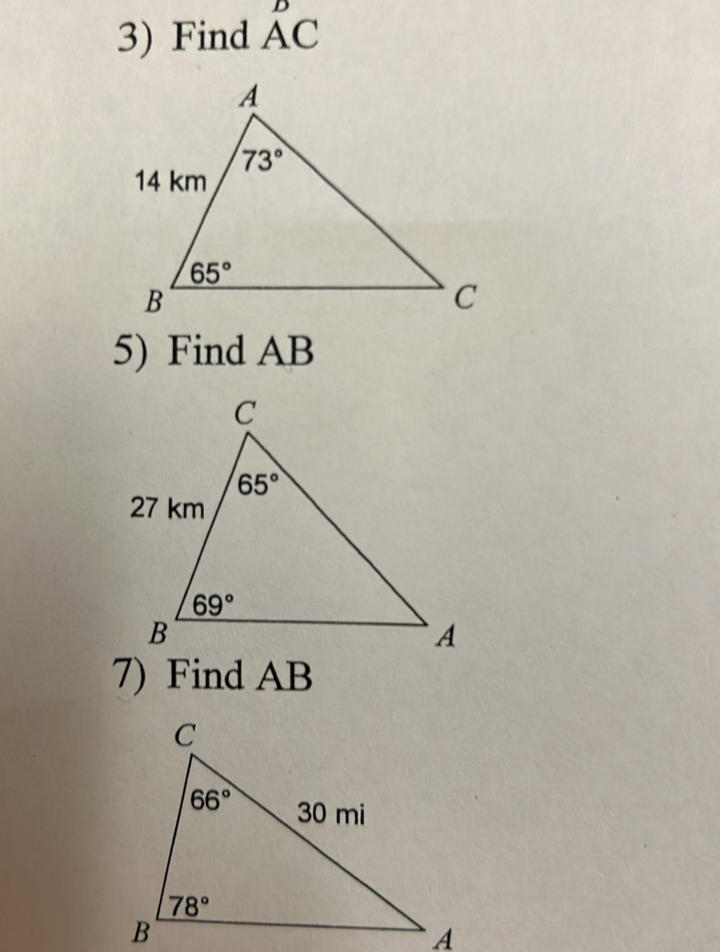 Find AC
5) Find AB
7) Find AB