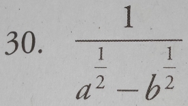 frac 1a^(frac 1)2-b^(frac 1)2