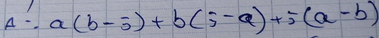 A- a(b-overline s)+b(overline s-a)+5(a-b)