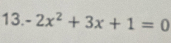 -2x^2+3x+1=0