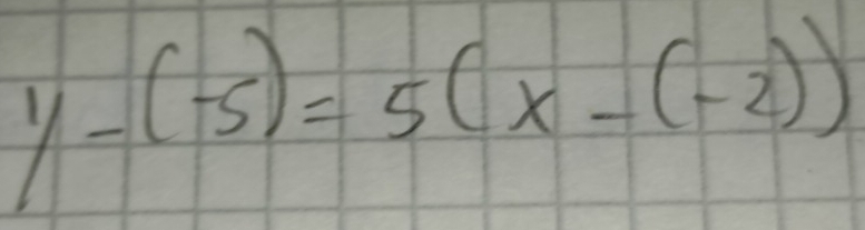 y-(-5)=5(x-(-2))