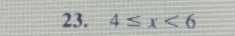 4≤ x<6</tex>