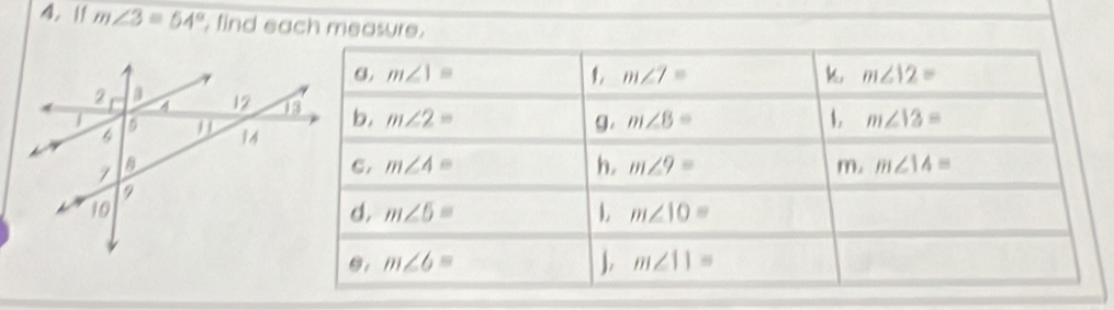 11 m∠ 3=54° find each measure.