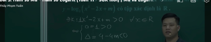 y=log _2(x^2-2x+m) có tap xie dinh Ii 1
AK:1x^2-2x+m>0 sqrt(x)∈ R
Rightarrow beginarrayl 0=1>0 △ =4-4m<0endarray.