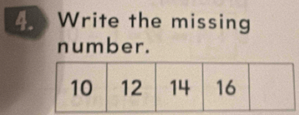 Write the missing 
number.