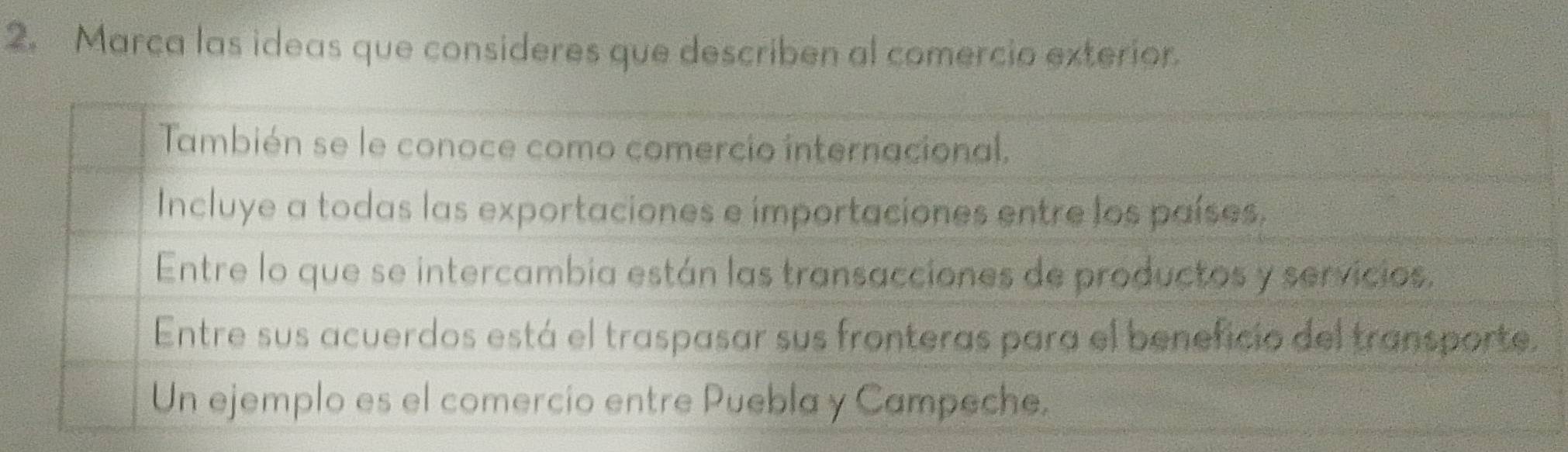 Marca las ideas que consideres que describen al comercio exterior.